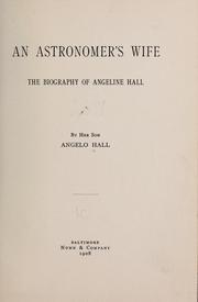 Cover of: An astronomer's wife by Angelo Hall