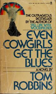 Cover of: Even cowgirls get the blues by Tom Robbins