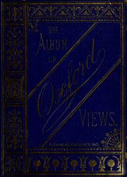 Cover of: The album of Oxford views by Charles, Reynolds & Co., London