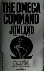 Cover of: The Omega command by Jon Land