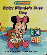 Cover of: Baby Minnie's busy day: a book about time of day