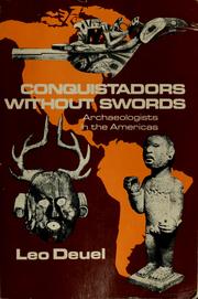 Cover of: Conquistadors without swords: archaeologists in the Americas : an account with original narratives
