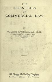 The essentials of commercial law by Wallace Hugh Whigam