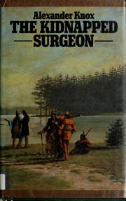 Cover of: The kidnapped surgeon