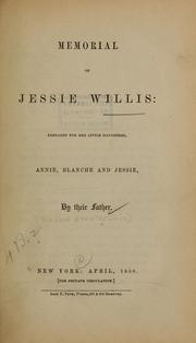 Cover of: Memorial of Jessie Willis by Richard Storrs Willis