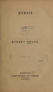 Cover of: Memoir of Robert Swain.