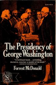 Cover of: The Presidency of George Washington by Forrest McDonald