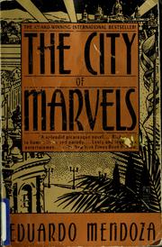 Cover of: The city of marvels by Eduardo Mendoza