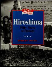 Cover of: Hiroshima: fifty years of debate