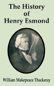 Cover of: The History of Henry Esmond by William Makepeace Thackeray