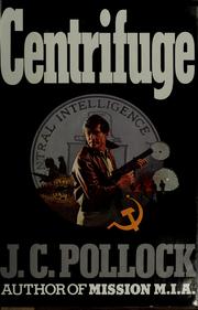Cover of: Centrifuge by J. C. Pollock