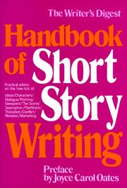 Cover of: Writer's Digest Handbook of Short Story Writing by Dickson, Smythe
