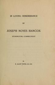 Cover of: In loving remembrance of Joseph Noyes Hancox, Stonington, Connecticut