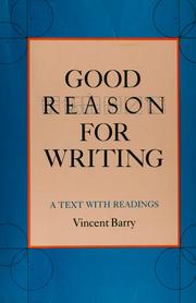 Cover of: Good reason for writing by Vincent E. Barry