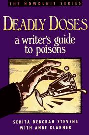 Cover of: Deadly doses: a writer's guide to poisons