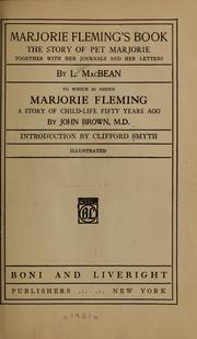 Cover of: Marjorie Fleming's book: the story of Pet Marjorie together with her journals and her letters