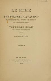 Cover of: Le rime di Bartolomeo Cavassico: notaio belunese della prima met©  del secolo XVI