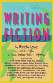 Cover of: The complete guide to writing fiction by Barnaby Conrad