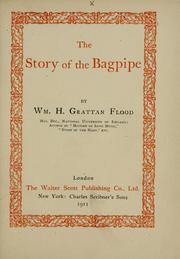 Cover of: The story of the bagpipe. [With illustrations, a bibliography, and a reprint of O'Farrell's Treatise on the Irish bagpipes, published in 1801.]