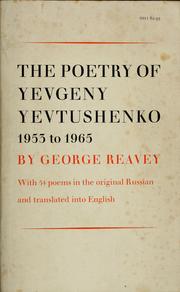 Cover of: The poetry of Yevgeny Yevtushenko, 1953-1965.