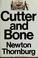 Cover of: Cutter and Bone