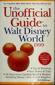 Cover of: The unofficial guide to Walt Disney World, 1999 by Bob Sehlinger, Arthur Frommer, Bob Sehlinger