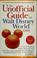 Cover of: The unofficial guide to Walt Disney World, 1999