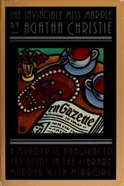 Cover of: The Invincible Miss Marple, Vol. 2: The Body in the Library, A Murder is Announced, Murder with Mirror