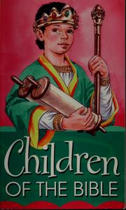 Cover of: Children of the Bible (Value Books) | 
