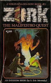 The Malifestro Quest (Zork, #2) by S. Eric Meretzky