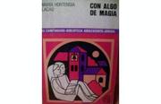 Cover of: Con algo de magia by María Hortensia Lacau, María Hortensia Lacau