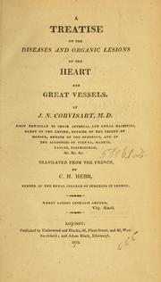 Cover of: A treatise on the diseases and organic lesions of the heart and great vessels