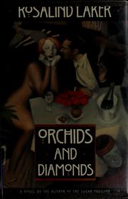 Cover of: Orchids and diamonds by Rosalind Laker