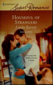 Cover of: Houseful of strangers by Linda Barrett