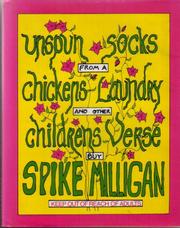 Cover of: Unspun socks from a chicken's laundry by Spike Milligan