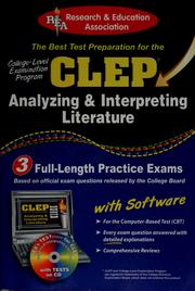 The best test preparation for the CLEP, analyzing & interpreting literature by Research and Education Association Editors