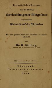 Cover of: Die Bildung und Metamorphose des Blutpfropfes, oder, Thrombus in verletzten Blutgefässen: aus einer grossen Reihe von Versuchen an Thieren abgeleitet