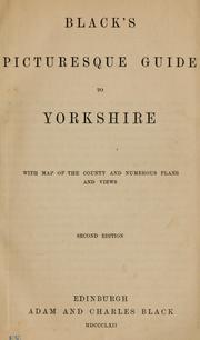 Cover of: Black's picturesque guide to Yorkshire by Adam and Charles Black (Firm)