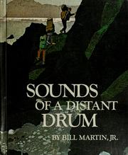 Cover of: Sounds of a distant drum by Bill Martin Jr.