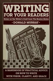 Cover of: Writing for your readers by Donald Morison Murray