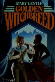 Cover of: Golden witchbreed by Mary Gentle