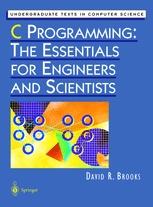 Cover of: C Programming: The Essentials for Engineers and Scientists