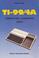 Cover of: TI-99/4A - Praktische tips & Programma's BASIC