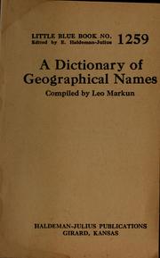 Cover of: A dictionary of geographical names by Leo Markun