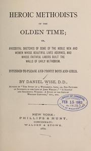 Cover of: Heroic Methodists of the olden time | Daniel Wise