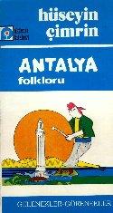 Cover of: Antalya folkloru: gelenekler-görenekler