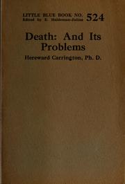 Cover of: Death, and its problems by Hereward Carrington