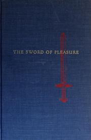 Cover of: The sword of pleasure: being the memoirs of the most illustrious Lucius Cornelius Sulla ...