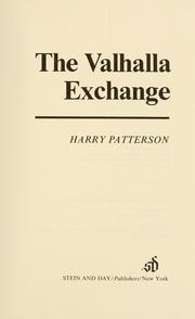 Cover of: The Valhalla exchange by Harry Patterson