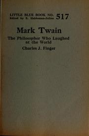 Cover of: Mark Twain: the philosopher who laughed at the world